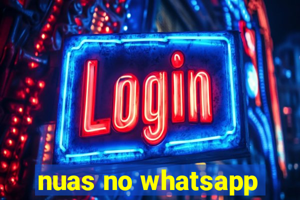 nuas no whatsapp